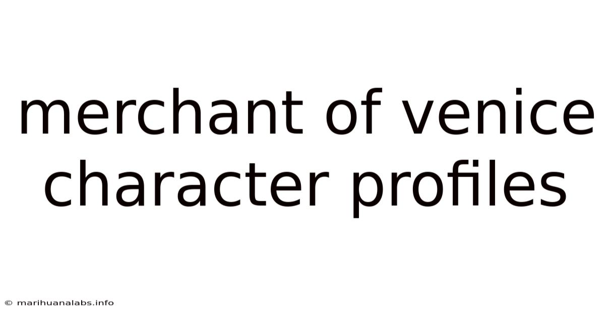 Merchant Of Venice Character Profiles