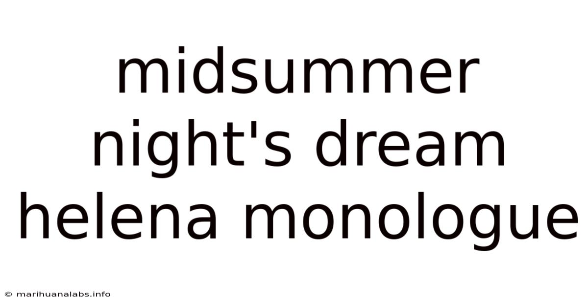 Midsummer Night's Dream Helena Monologue