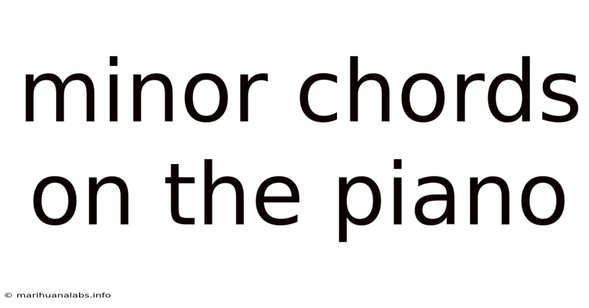 Minor Chords On The Piano