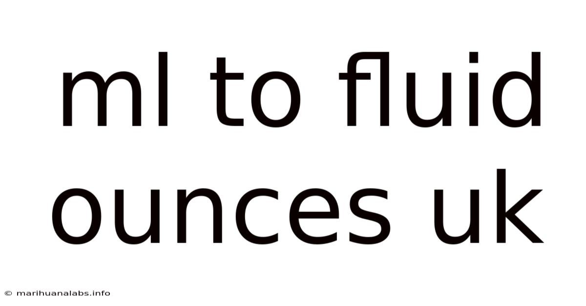 Ml To Fluid Ounces Uk
