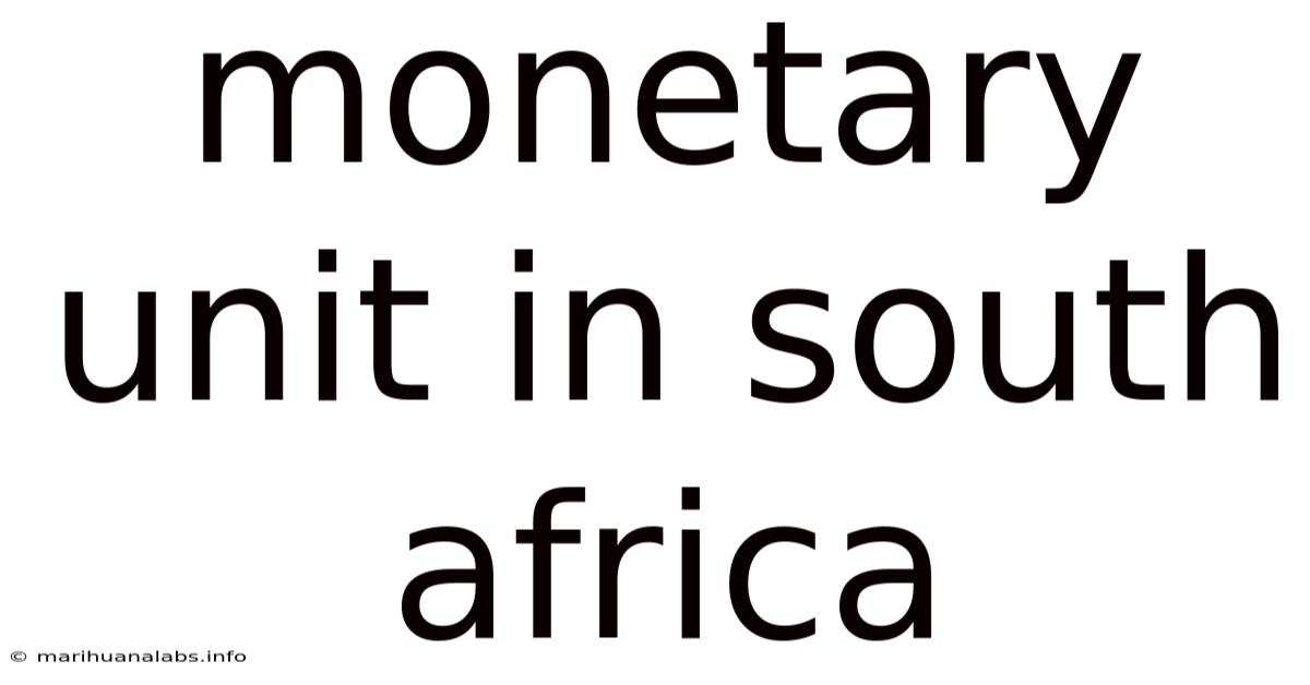 Monetary Unit In South Africa
