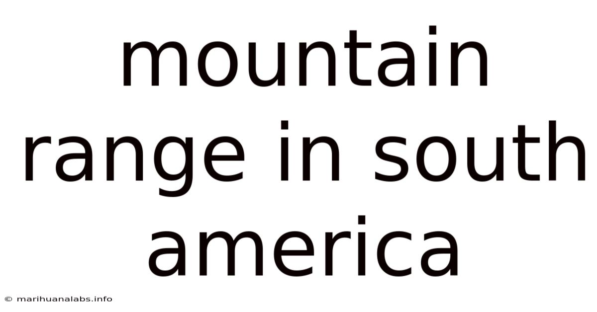 Mountain Range In South America