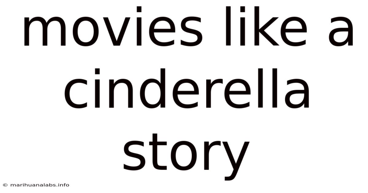 Movies Like A Cinderella Story