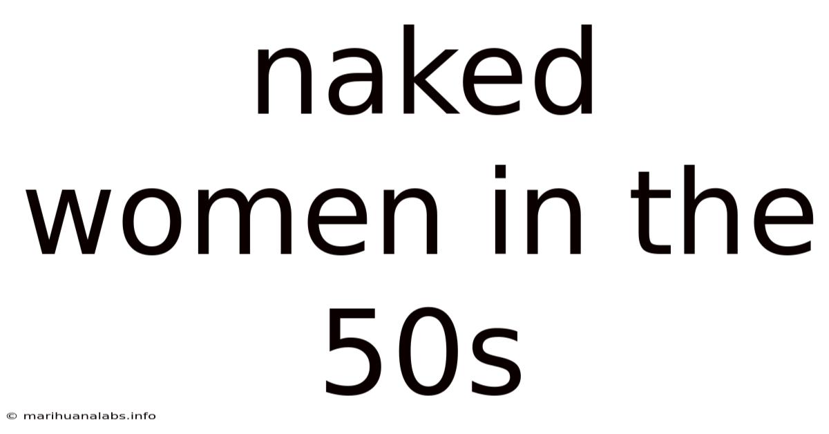 Naked Women In The 50s