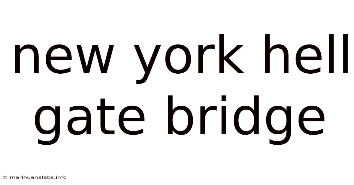 New York Hell Gate Bridge