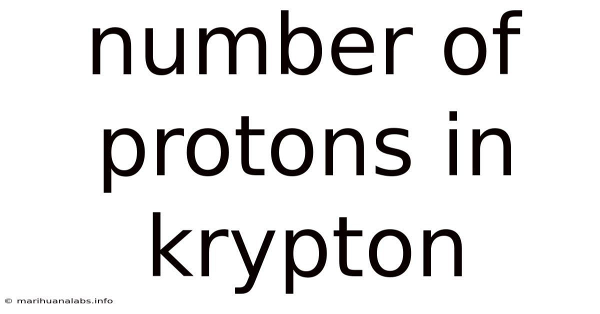 Number Of Protons In Krypton