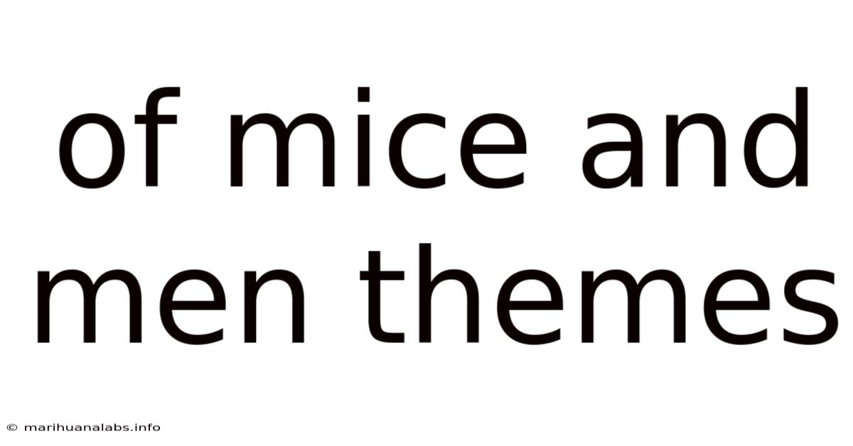 Of Mice And Men Themes
