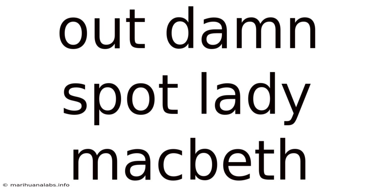 Out Damn Spot Lady Macbeth