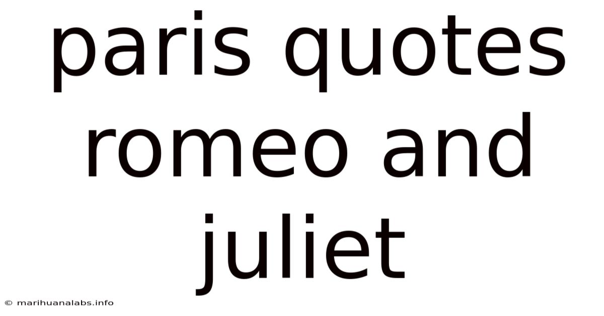 Paris Quotes Romeo And Juliet