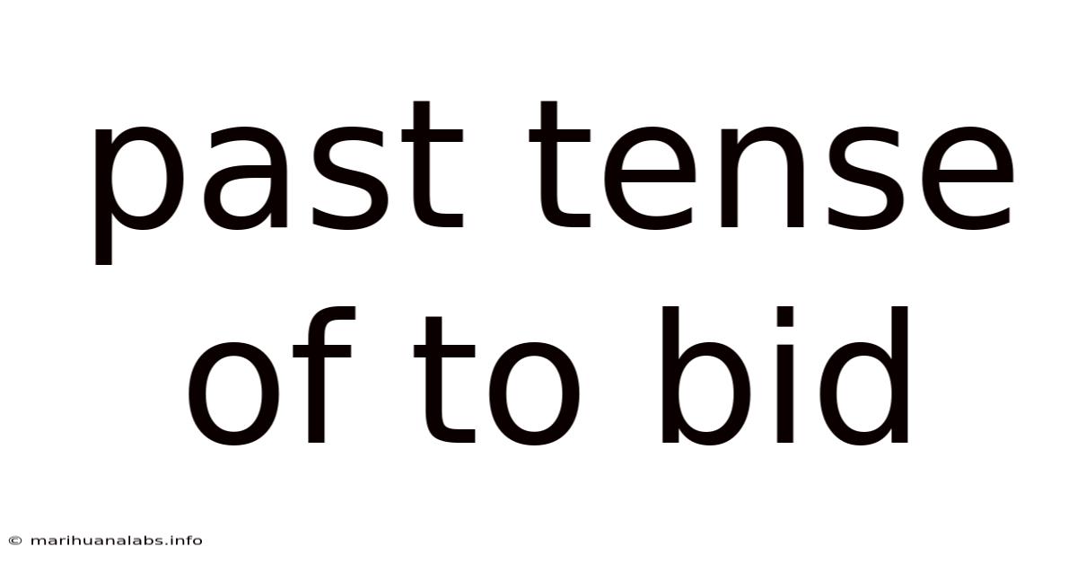 Past Tense Of To Bid