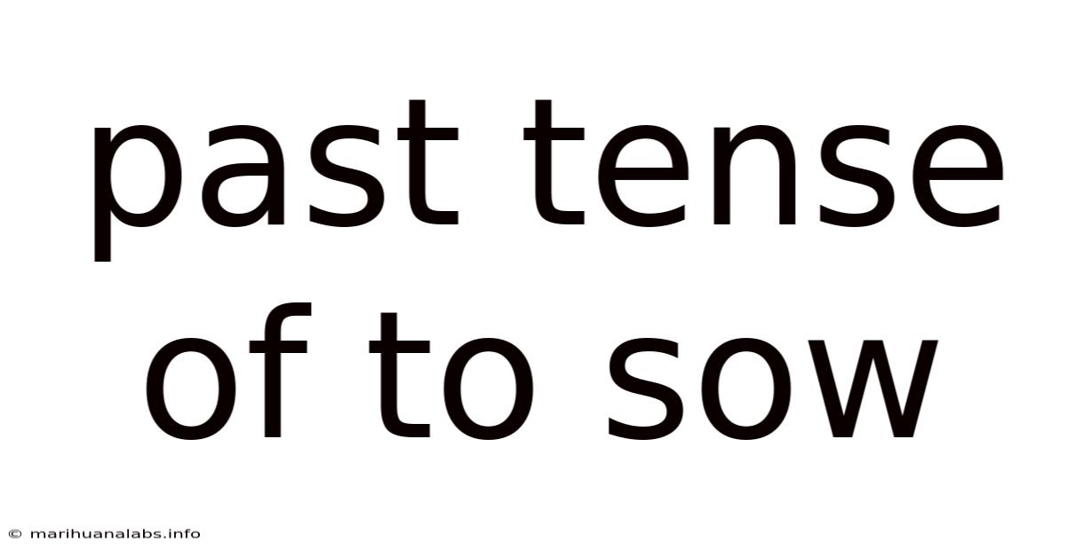 Past Tense Of To Sow