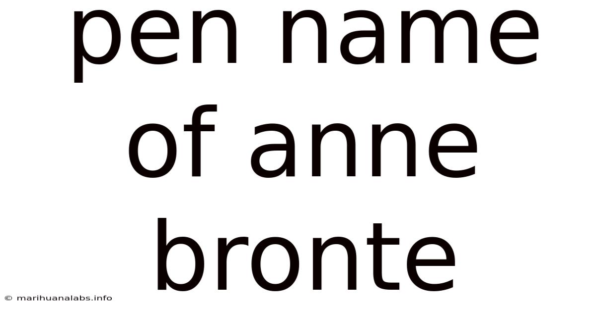 Pen Name Of Anne Bronte