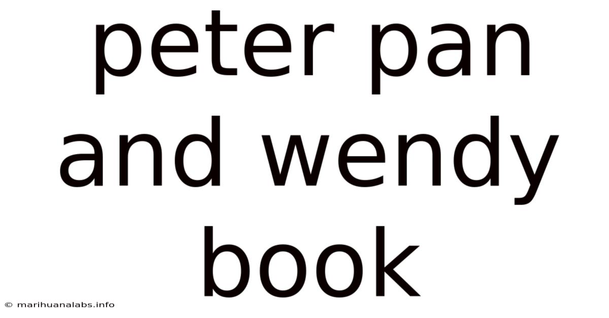 Peter Pan And Wendy Book