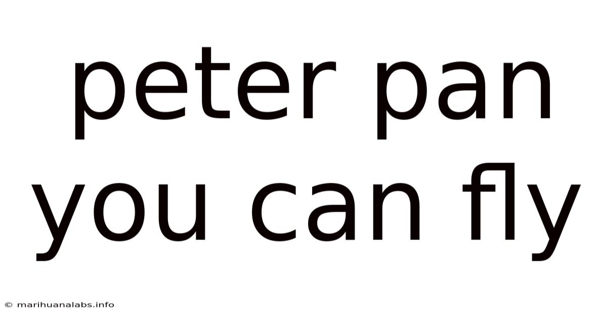Peter Pan You Can Fly