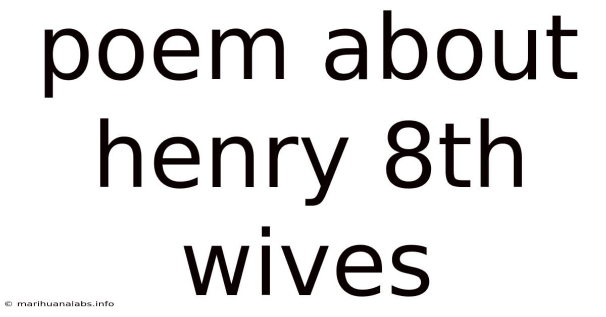 Poem About Henry 8th Wives
