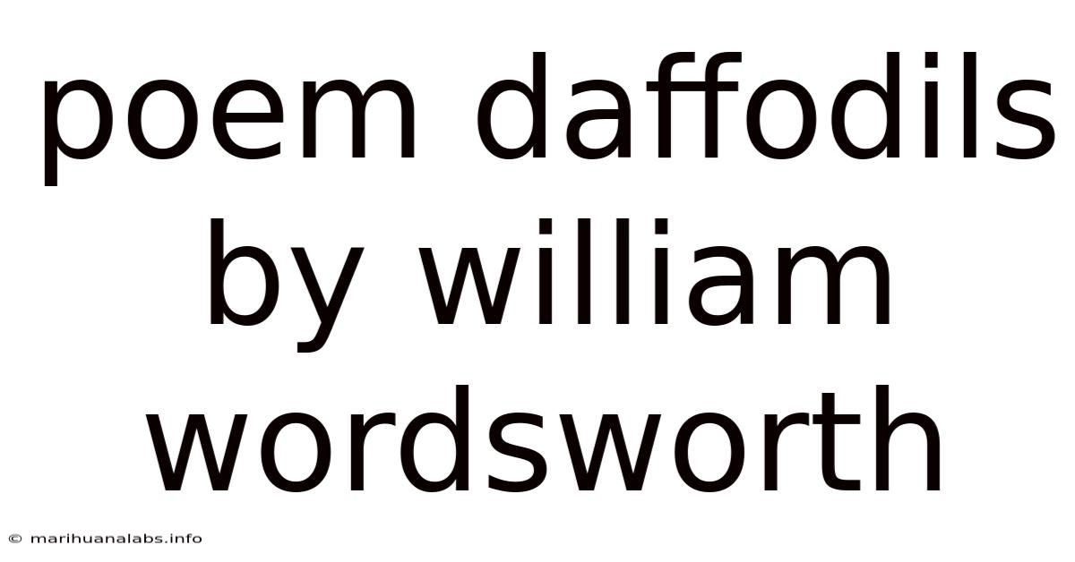 Poem Daffodils By William Wordsworth