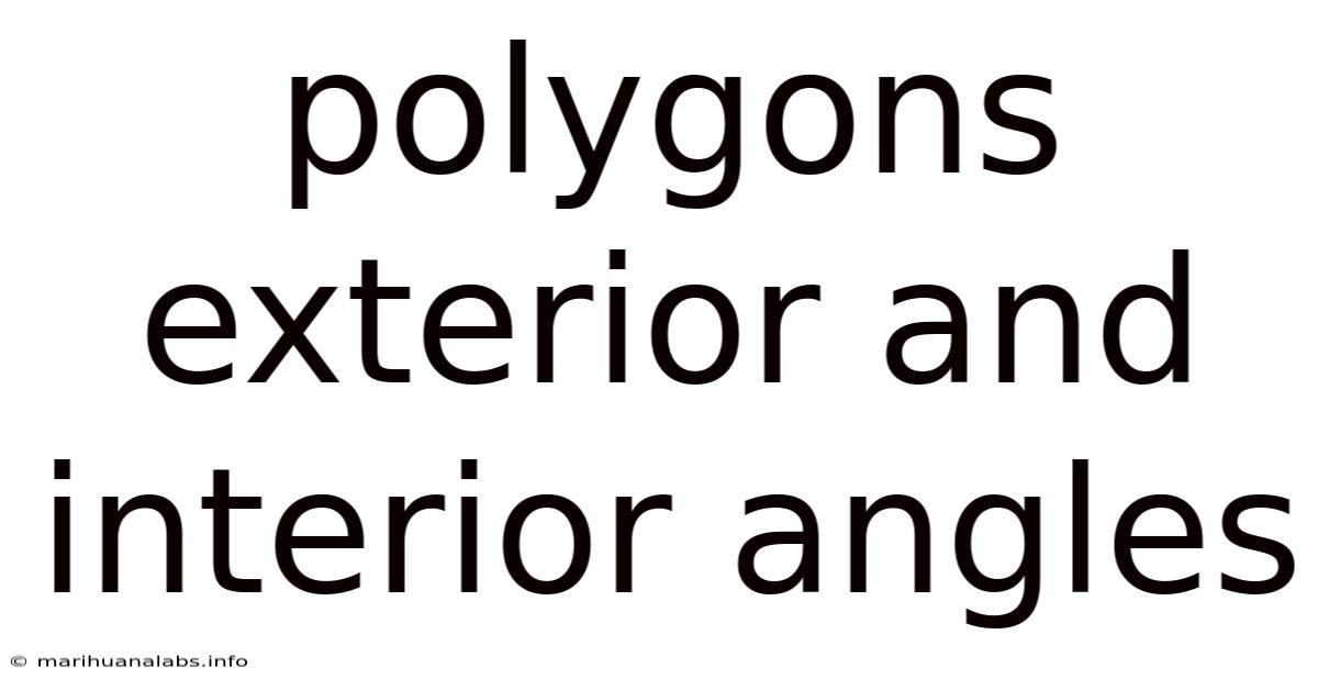 Polygons Exterior And Interior Angles
