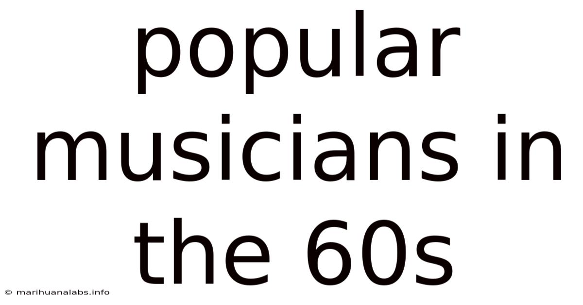 Popular Musicians In The 60s