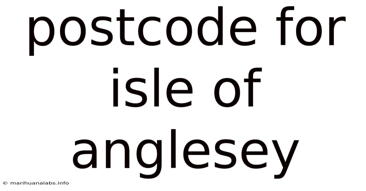 Postcode For Isle Of Anglesey