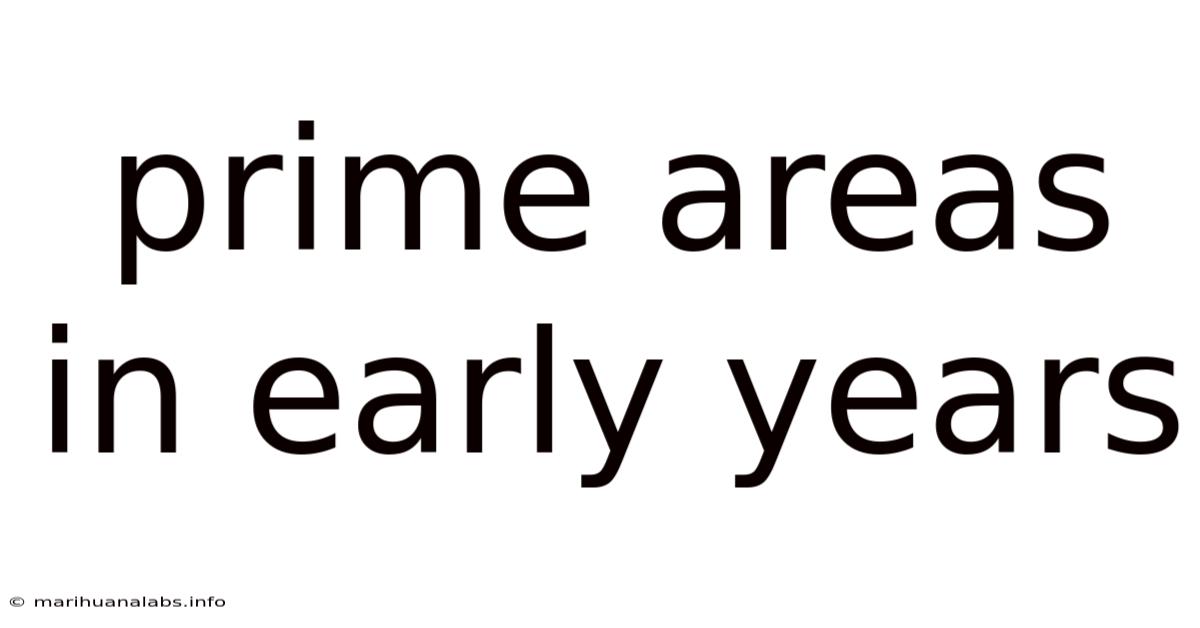 Prime Areas In Early Years