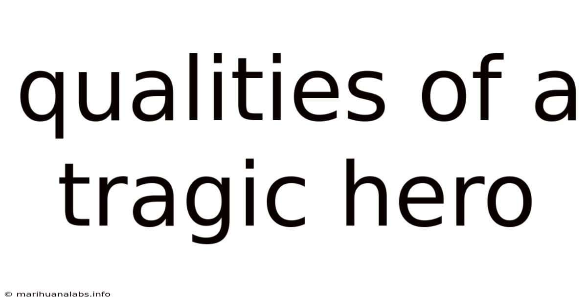 Qualities Of A Tragic Hero