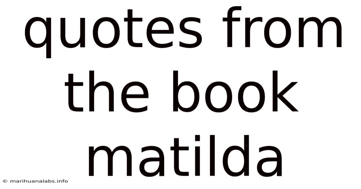 Quotes From The Book Matilda