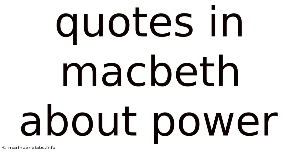 Quotes In Macbeth About Power