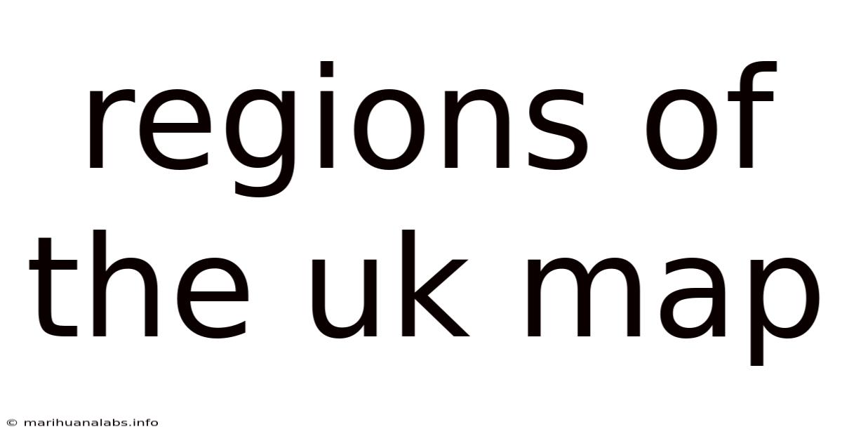 Regions Of The Uk Map