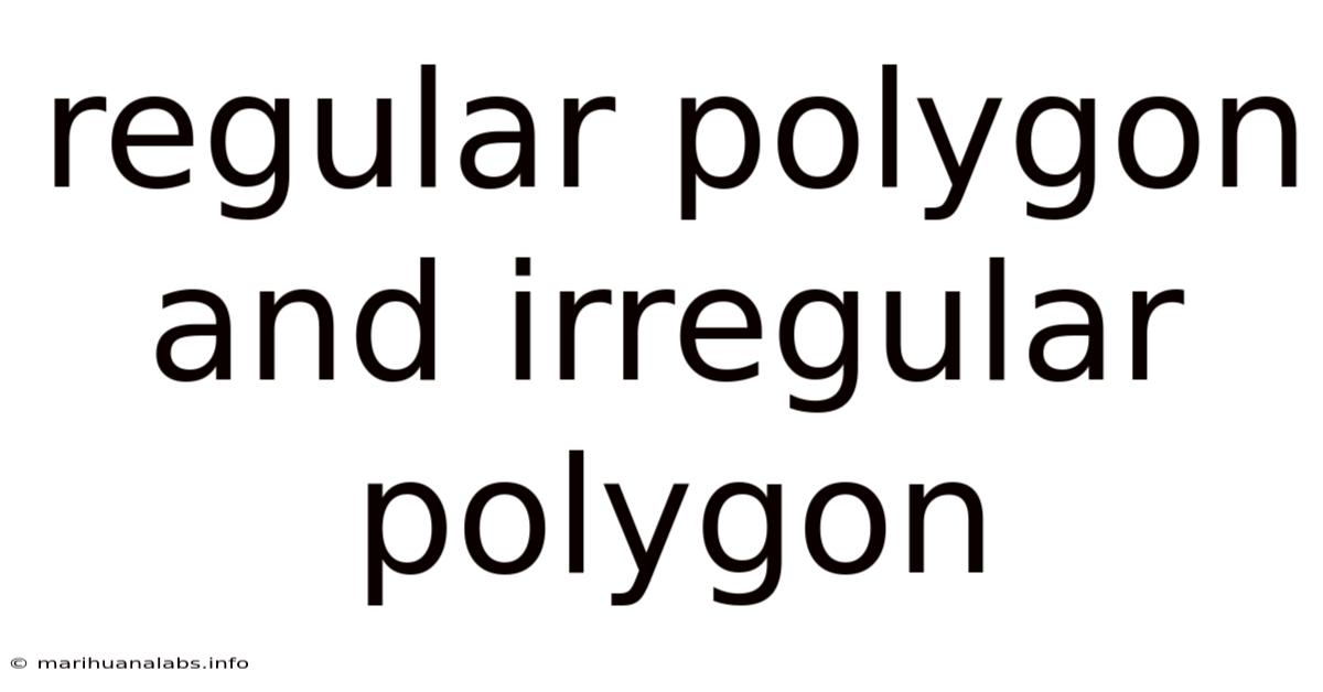 Regular Polygon And Irregular Polygon