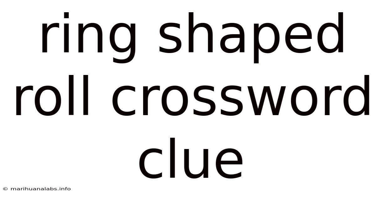 Ring Shaped Roll Crossword Clue
