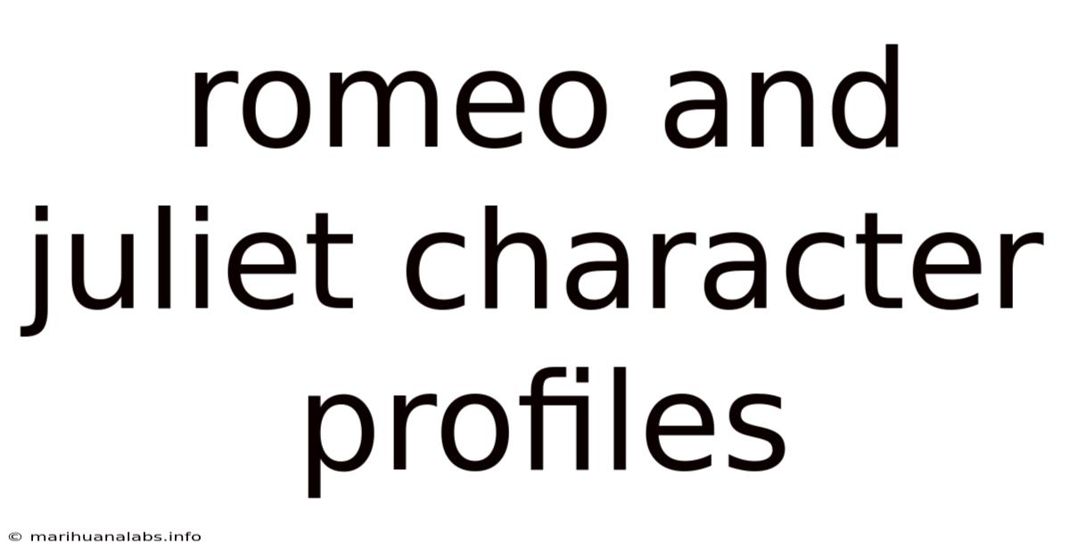 Romeo And Juliet Character Profiles