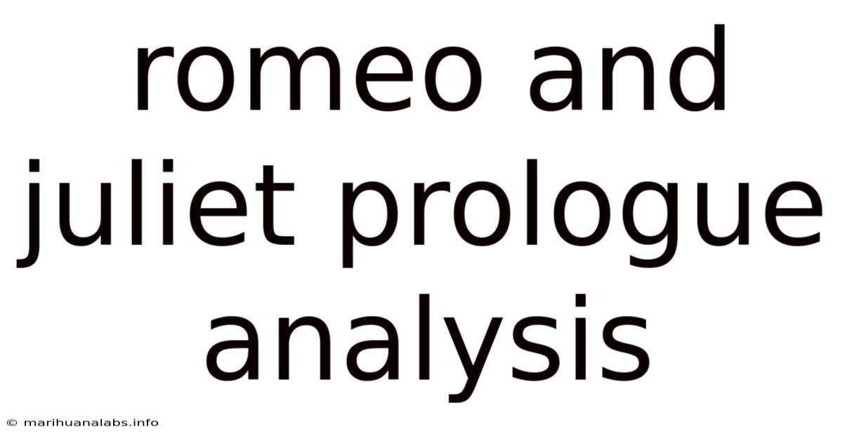 Romeo And Juliet Prologue Analysis