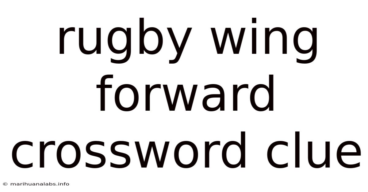 Rugby Wing Forward Crossword Clue