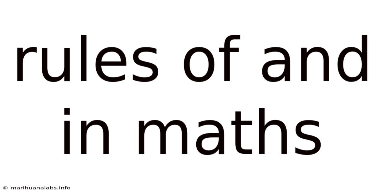 Rules Of And In Maths
