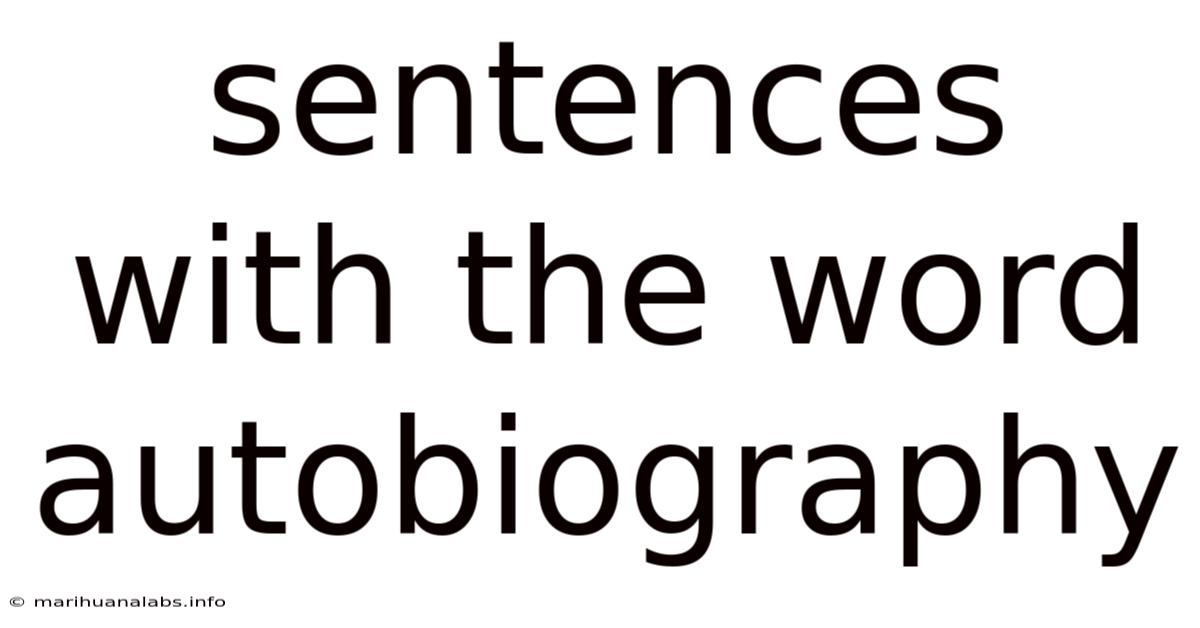 Sentences With The Word Autobiography