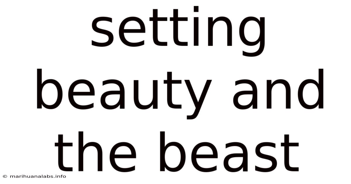 Setting Beauty And The Beast
