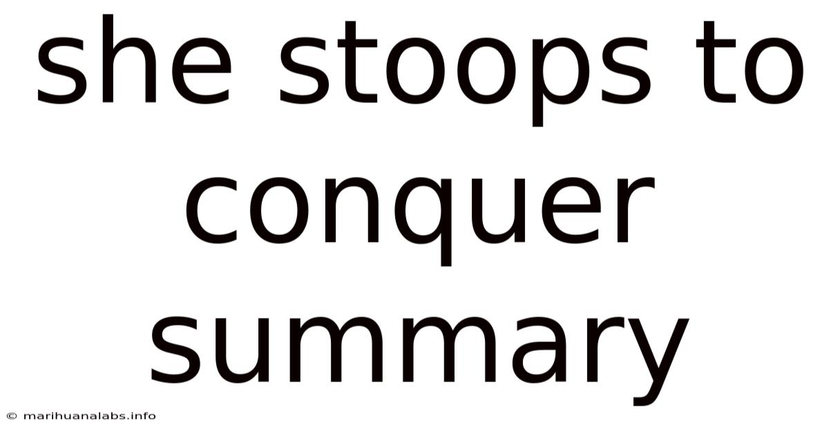 She Stoops To Conquer Summary