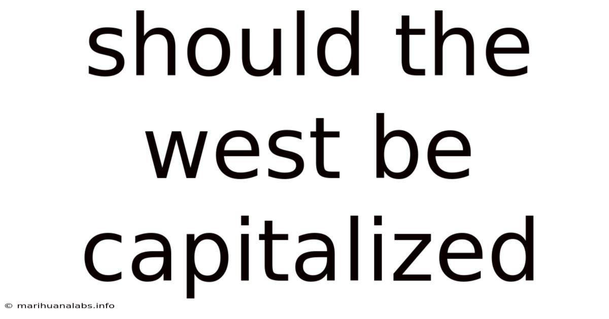 Should The West Be Capitalized