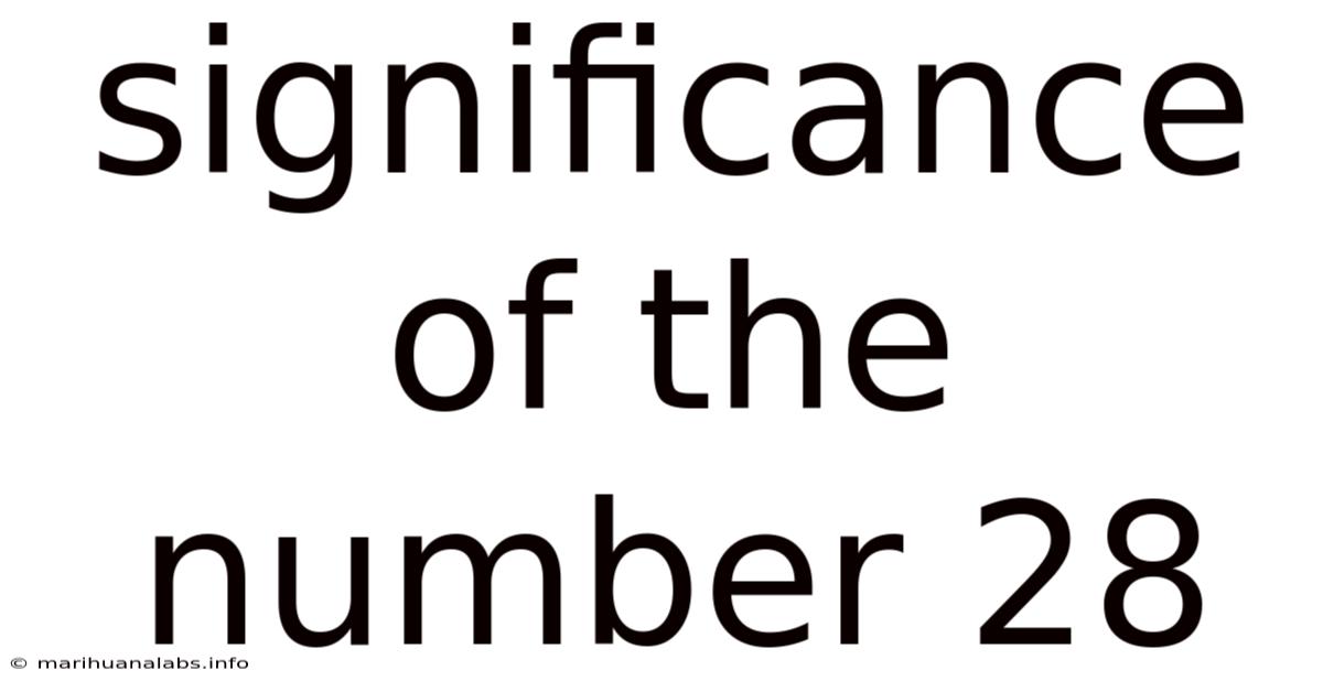 Significance Of The Number 28