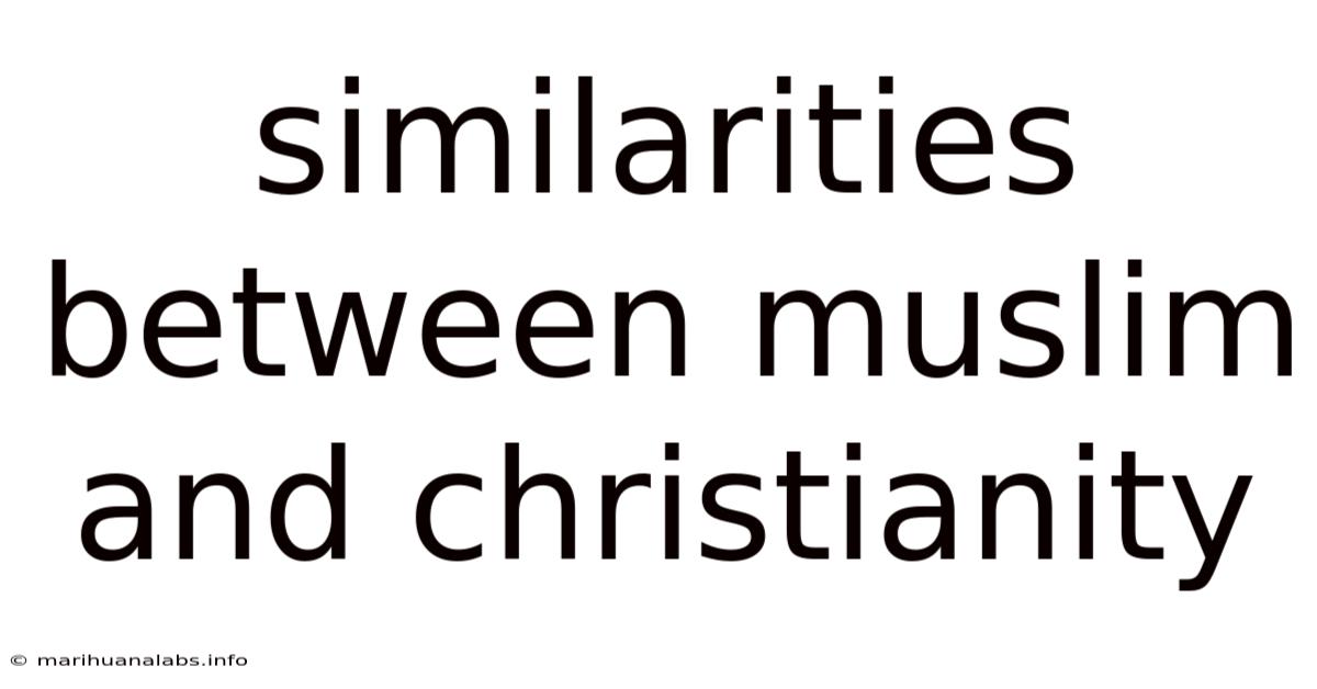 Similarities Between Muslim And Christianity