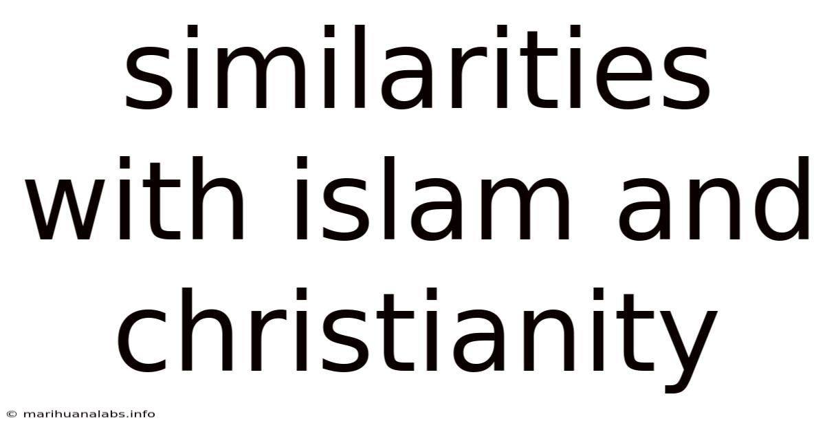 Similarities With Islam And Christianity