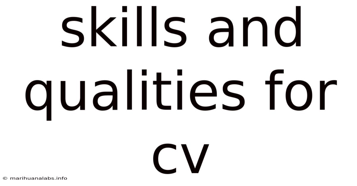 Skills And Qualities For Cv