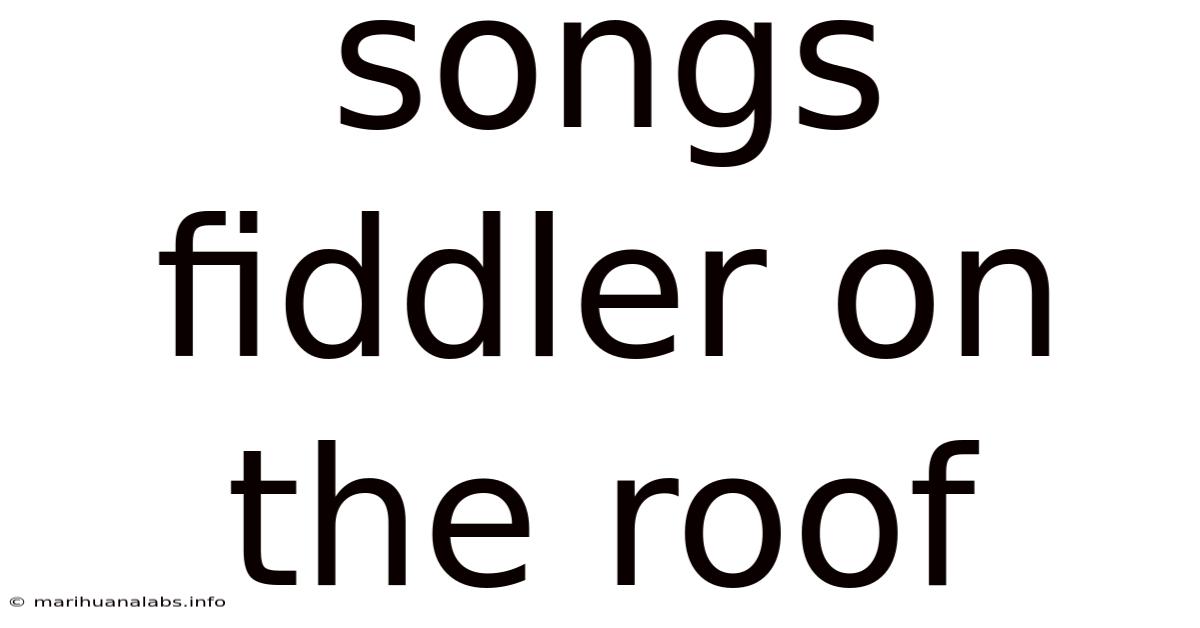 Songs Fiddler On The Roof