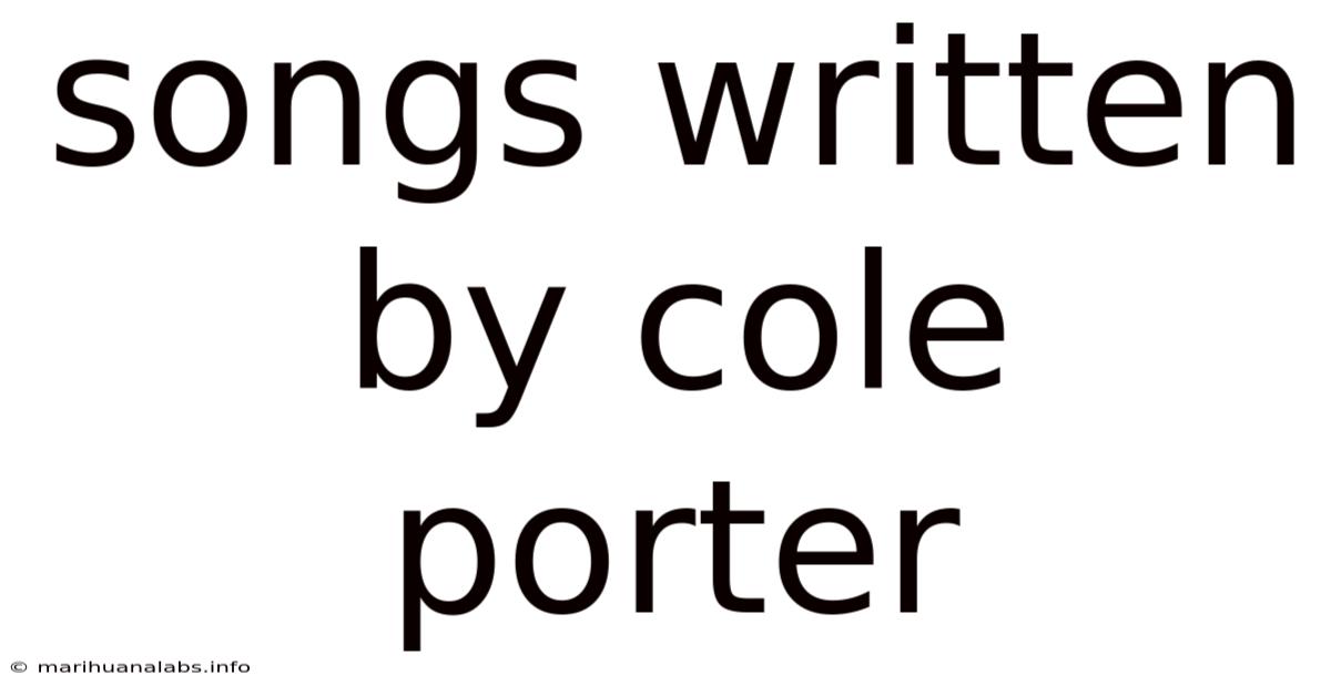 Songs Written By Cole Porter