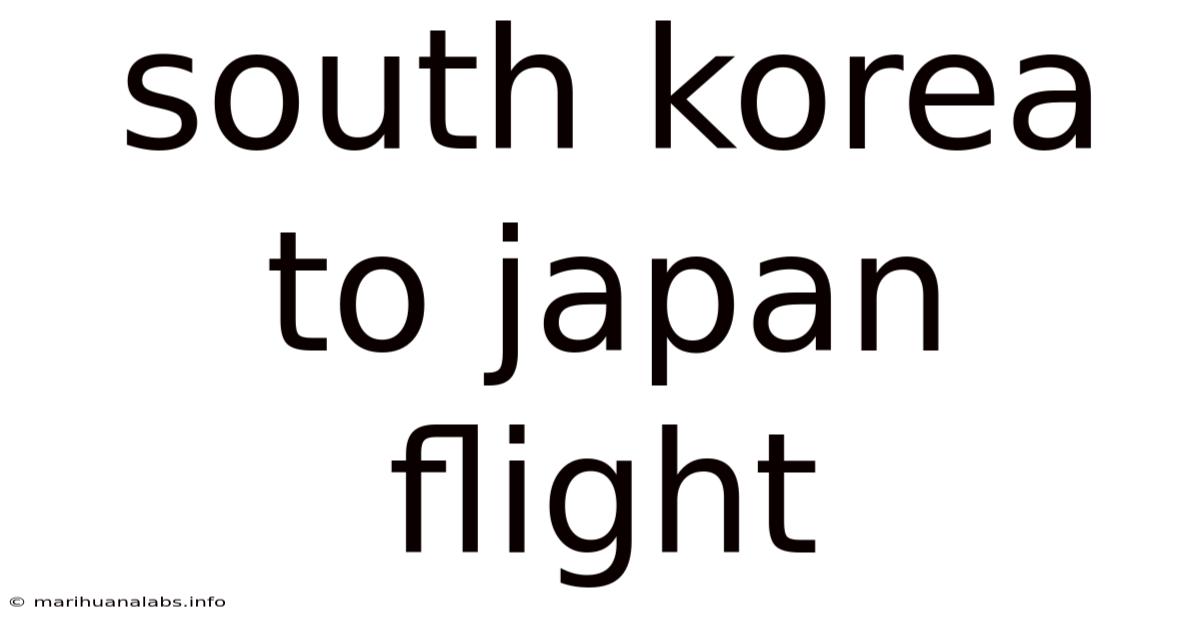 South Korea To Japan Flight