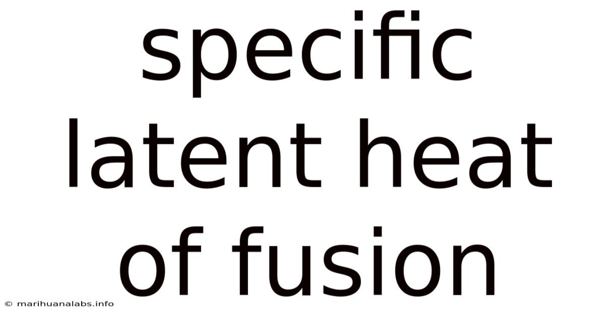 Specific Latent Heat Of Fusion