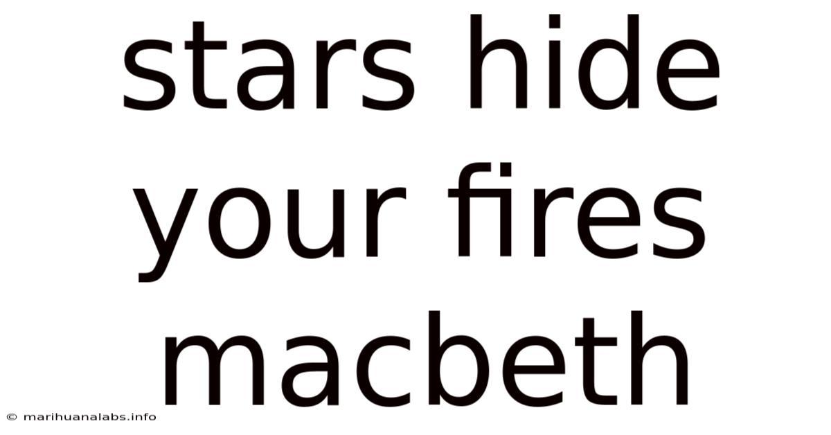 Stars Hide Your Fires Macbeth