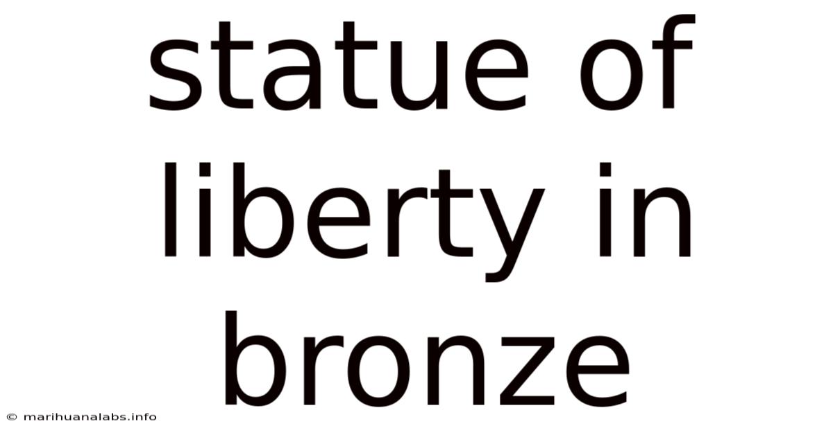 Statue Of Liberty In Bronze
