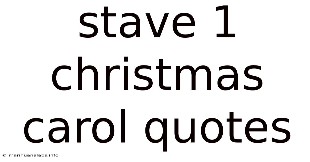 Stave 1 Christmas Carol Quotes