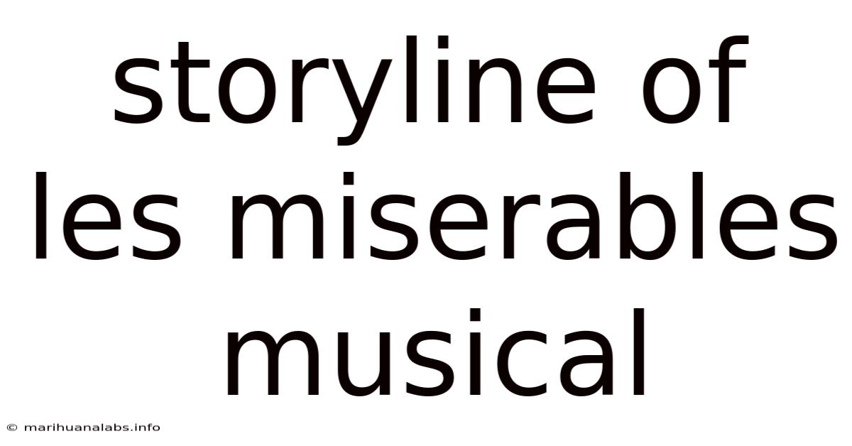 Storyline Of Les Miserables Musical